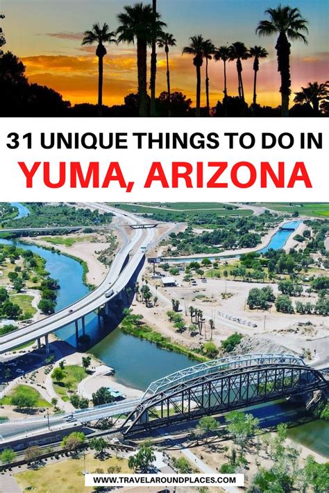 31 Unique Things to do in Yuma Arizona You Shouldn’t Miss | Arizona travel, Yuma arizona ...