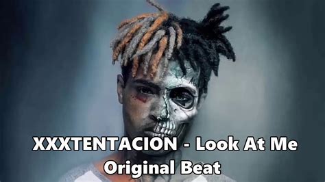 Xxxtentacion Look At Me Original Beat Youtube