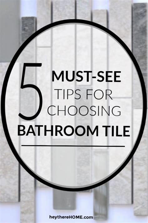 5 Must Know Tips For Choosing Bathroom Tile Tile Bathroom Bathroom