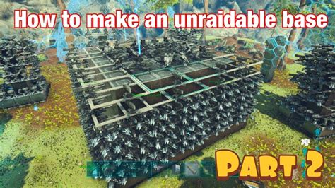 How To Make An Unraidable Base On Ark Survival Evolved Super Easy Ark