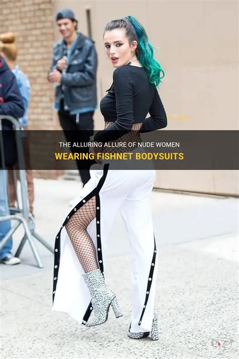 The Alluring Allure Of Nude Women Wearing Fishnet Bodysuits ShunVogue