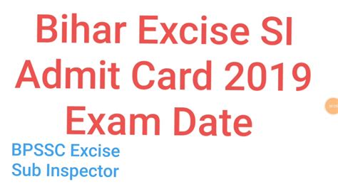 Bihar Excise SI Admit Card 2019 Exam Date BPSSC Excise Sub Inspector