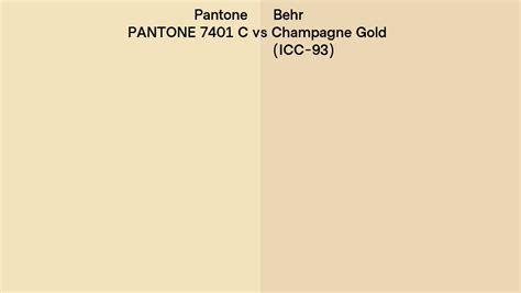 Pantone 7401 C Vs Behr Champagne Gold Icc 93 Side By Side Comparison