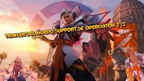 Overwatch 2 Trailer De Lifeweaver El Nuevo Support Estara Potente