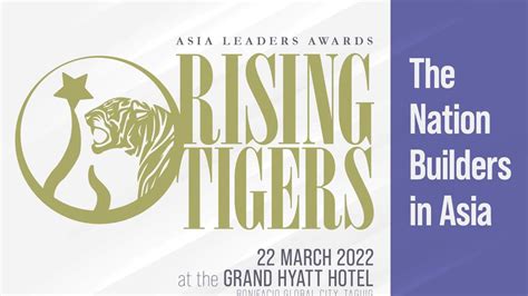 Asia Leaders Award Launches The Rising Tigers Nation Builders” With A