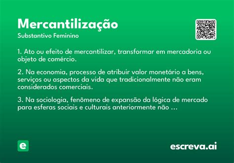 O Que É Mercantilização - Mercantilização - Significado e Sinônimo - escreva.ai
