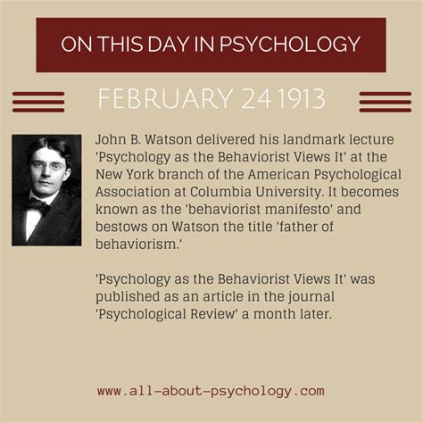 24th February 1913 John B Watson Delivered His Landmark Lecture