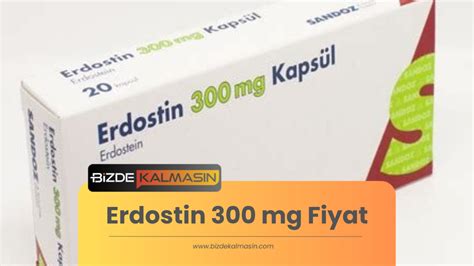 Erdostin 300 mg Fiyat 2024 Erdostin 300 mg Yan Etkileri Bizde Kalmasın