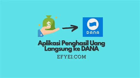 √ Daftar Aplikasi Penghasil Uang Langsung Ke Dana Wajib Coba