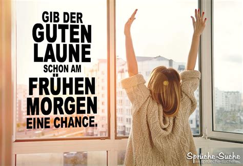 Gute Laune am Morgen Sprüche Sprüche Suche