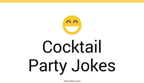 16 Cocktail Party Jokes And Funny Puns JokoJokes