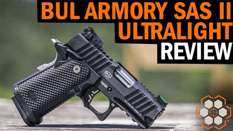 Bul Armory Sas Ii Ultralight Review Better Than The Staccato Cs