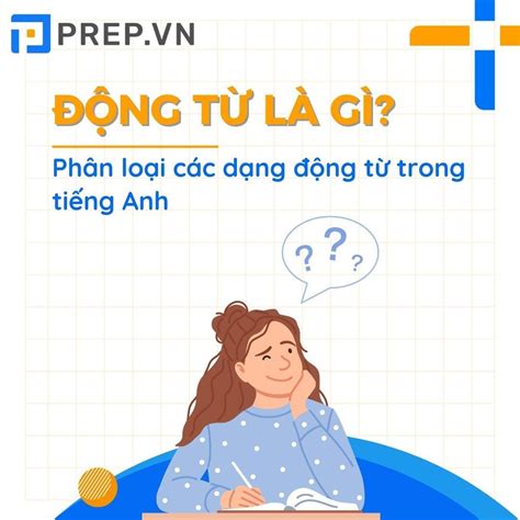 Động từ Verb là gì Phân loại các dạng động từ trong tiếng Anh