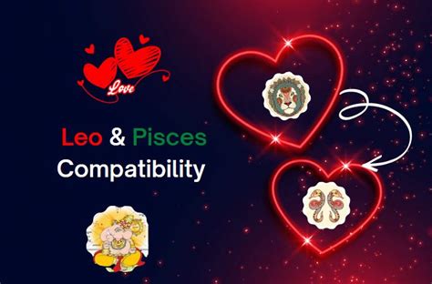 Discovering Leo And Pisces Zodiac Compatibility