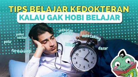 BELAJAR KEDOKTERAN SUSAH Yuk Ikuti Tips Belajar Kedokteran Ala