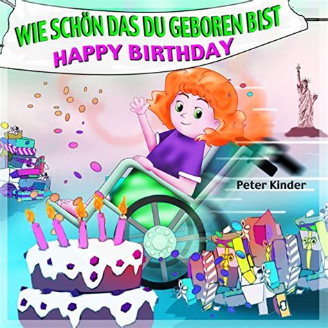 Spiele Wie Sch N Das Du Geboren Bist Happy Birthday Von Peter Kinder