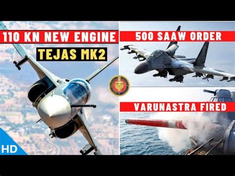 Indian Defence Updates 72 Tejas MK2 With New Engine 500 SAAW Order