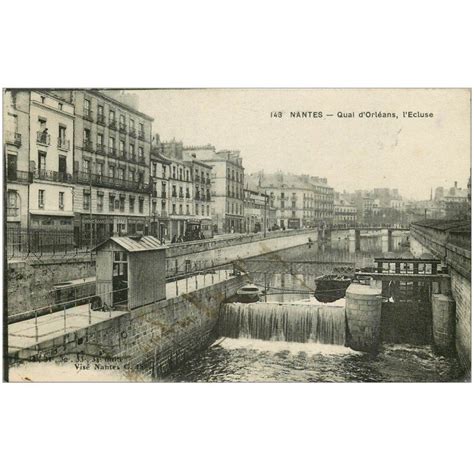 44 NANTES L Ecluse Quai d Orléans 1923