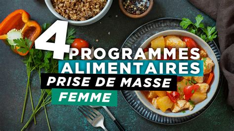 Programmes Alimentaires Prise De Masse Femme Sans Compl Ments