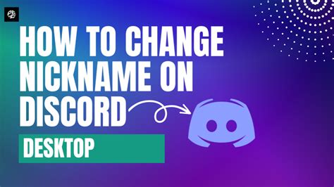 How To Change Nickname On Discord Desktop App Blends