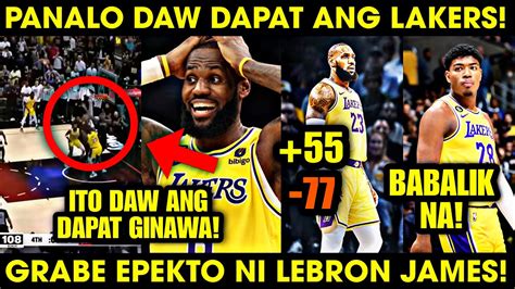 Panalo Daw Dapat Ang Lakers Grabe Impact Ni Lebron Rui Babalik Na