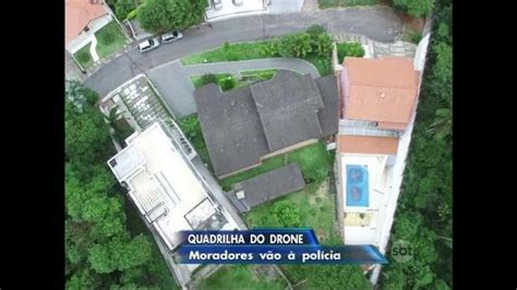 Sp Polícia Descobre Mais Vítimas Da Quadrilha Que Usava Drone Para