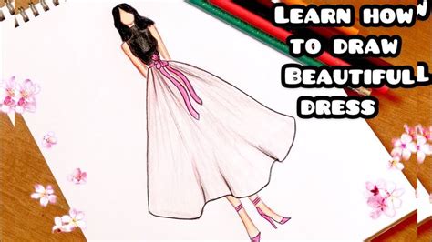 طريقة رسم فستان جميل جدا Drawing Tutorial How To Draw Beautiful Dress