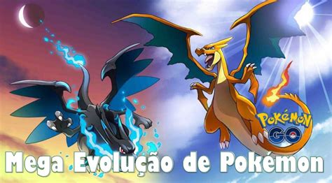 O Guia Completo Para A Mega Evolu O De Pok Mon Mais Recente