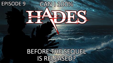 Can I 100 HADES Before The Sequel Is Released Episode 9 Shield