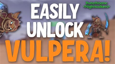 How To Unlock Vulpera And What To Do Once You Do Youtube