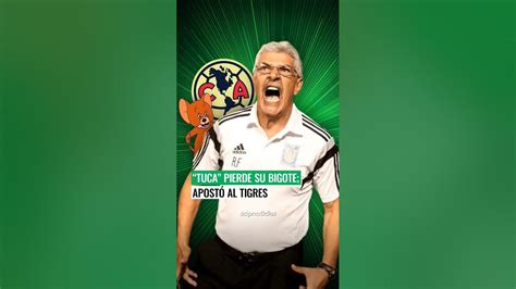 ¡cagajo ”el Tuca” Ferretti Se Quedó Sin Bigote 🥸😨 Apostó Su Mostacho