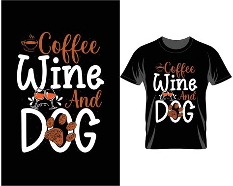 Coffee T Shirt Design Vector 16461272 Vector Art At Vecteezy