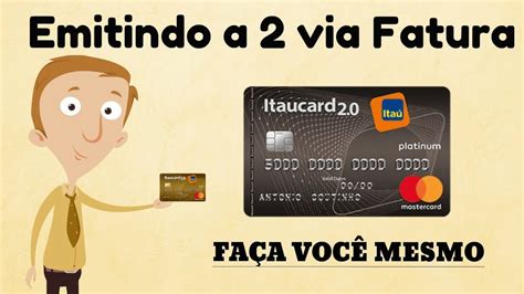 Como Emitir Sua Fatura Do Itaucard