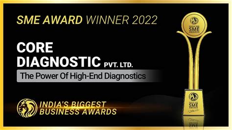 Core Diagnostic Pvt Ltd Winner Of India 500 Sme Awards 2022 Youtube