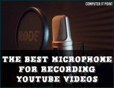 The Best Microphone For Recording YouTube