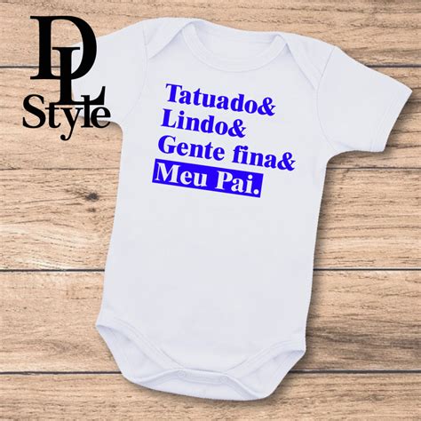 Body de Bebê Personalizado Papai Tatuado Elo7