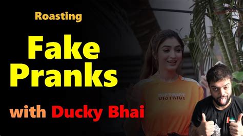 Exposing Fake Pranks With Ducky Bhai Pencap Wolf Youtube