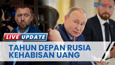 Perang Ukraina Memanas Miliader Rusia Peringatkan Presiden Putin