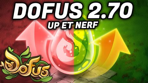 Les Nouveaux Ups Et Nerfs De Dofus Osa Iop Sacri Youtube