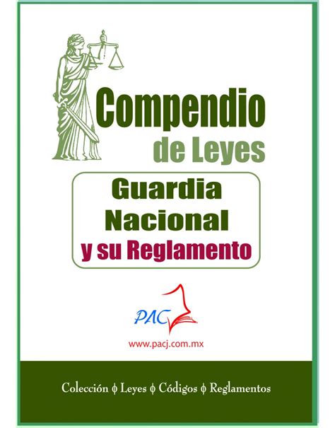 Compendio De Leyes De La Guardia Nacional Y Su Reglamento Librería Pacj