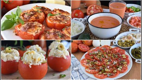 4 RECETAS CON TOMATES IDEAS DE TEMPORADA YouTube