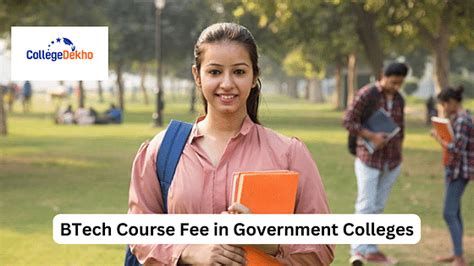 Btech Course Fees In Government Colleges Collegedekho