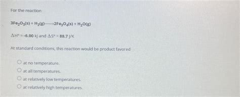 Solved For The Reaction 2h2o2l→2h2olo2g Δg∘−236 Kj