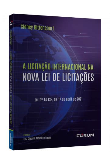 A Licitacao Internacional Na Nova Lei De Licitacoes Loja Jur Dica