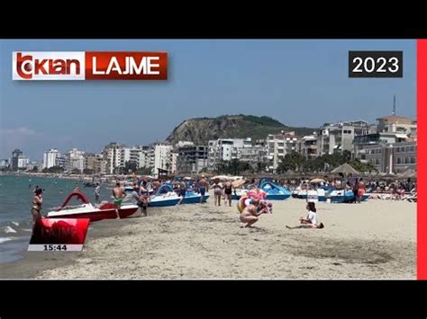 Tv Klan Turistët pushtojnë Durrësin e Golemin Lajme News YouTube