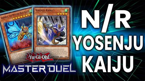 N R ONLY YOSENJU KAIJU DECK PROFILE Yu Gi Oh Master Duel Ranked