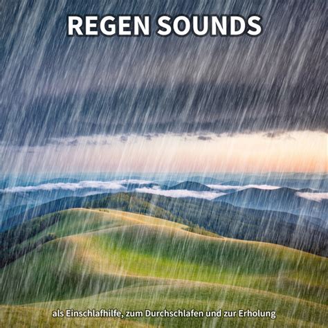 Regen Sounds Als Einschlafhilfe Zum Durchschlafen Und Zur Erholung