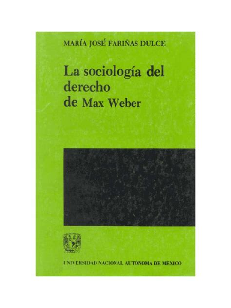 La Sociologia Del Derecho De Max Weber Pdf Max Weber Sociología