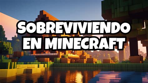 Un Mundo En Minecraft De Lo Mas Normal Minecraft Survival Youtube