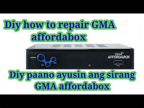 Diy How To Repair Gma Affordabox No Power Step By Step Youtube